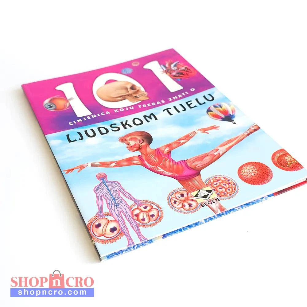 101 Činjenica Koju Treba da Znaš o Ljudskom Tijelu Colorful book cover with illustrations and text on a white background