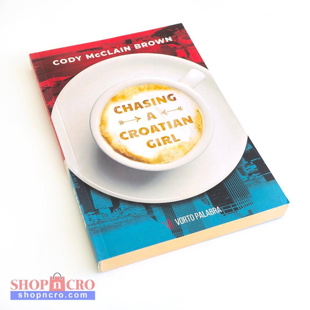 Cody McClain Brown - Chasing a Croatian Girl (English)