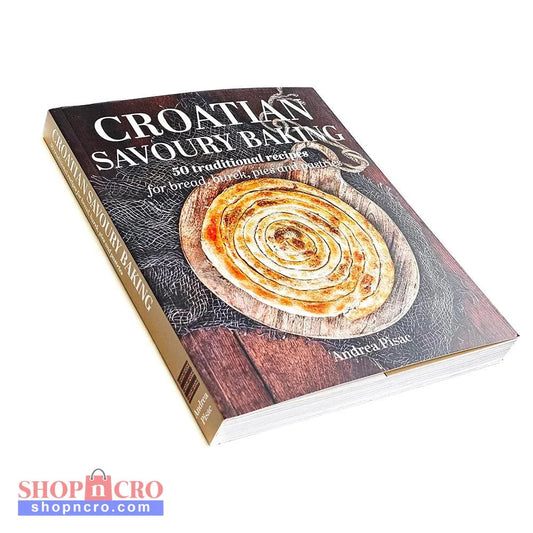 Croatian Savoury Baking: Cookbook in English Language