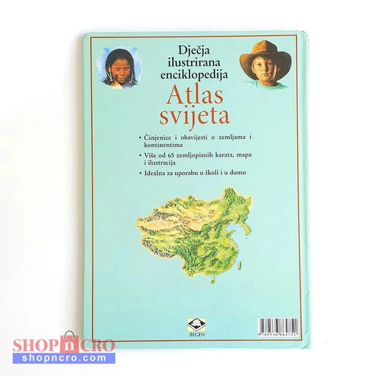 Dječje Ilustrirane Enciklopedije – Atlas Svijeta Book cover of 'Atlas svijeta' with map illustration and text on a light blue background