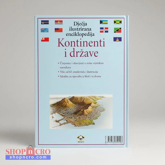Dječje Ilustrirane Enciklopedije – Kontinenti i Države Book cover of 'Kontinenti i drđave' with flags and mountain illustration on a light blue background