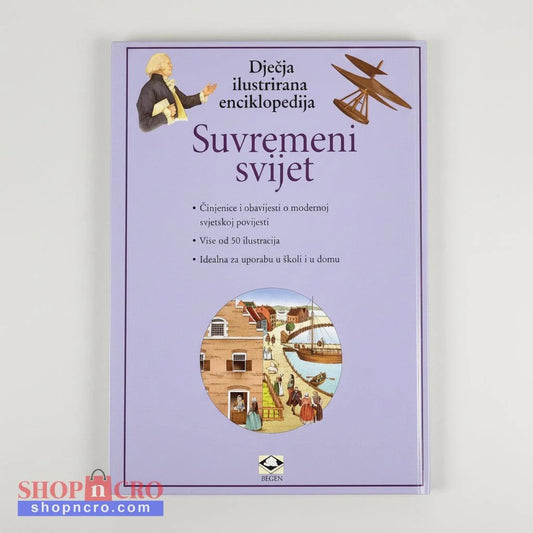 Dječje Ilustrirane Enciklopedije – Suvremeni Svijet Book cover of 'Djeđjaća ilustrirana enciklopedija Suvremeni svijet' with illustrations and text on a light purple background.