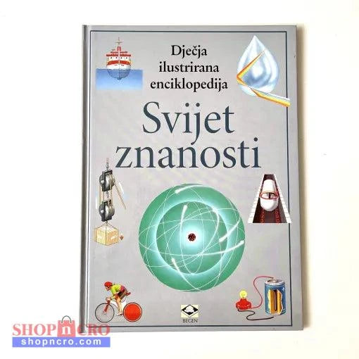 Dječje Ilustrirane Enciklopedije – Svijet Znanosti Book titled 'Svijet znanosti' with illustrations on a white background