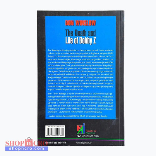 Don Winslow - Smrt i život Bobbyja Z-a