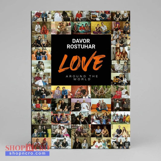 Love Around the World – Book + DVD (English) Collage of people with 'Love Around the World' and Davor Rostuhar text overlay