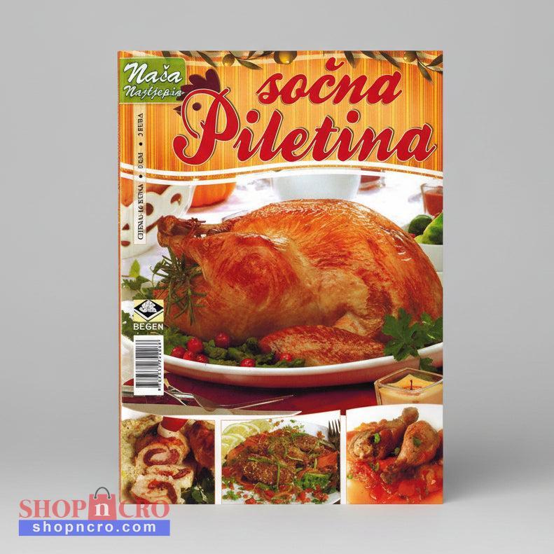 Naša Najljepša - Sočna Piletina Magazine cover featuring a roasted dish with garnishes and text in a foreign language.