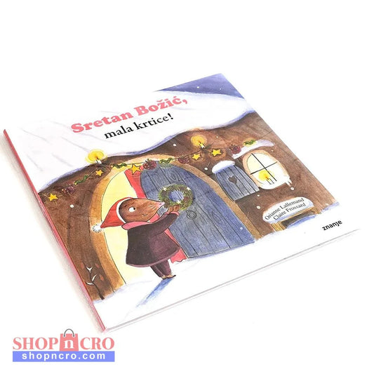 Sretan Božić, Mala Krtice! Children's book with a colorful illustration of a house and a character on the cover.