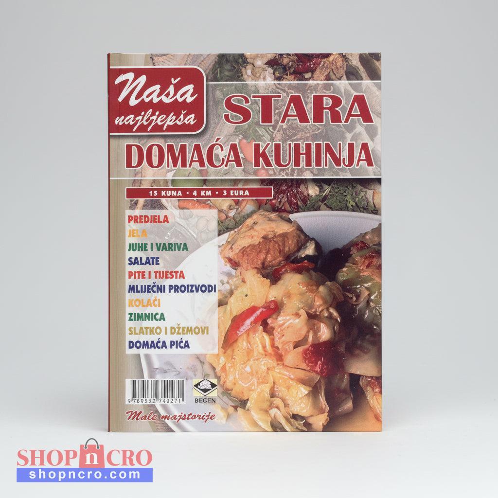 Naša Najljepša – Stara Domaća Kuhinja Magazine cover featuring a dish with text in a foreign language
