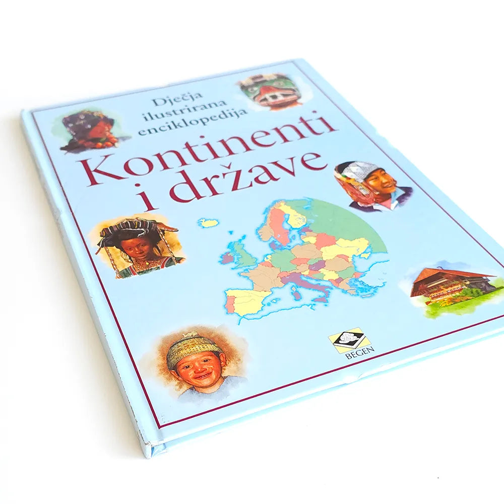 Dječje Ilustrirane Enciklopedije – Kontinenti i Države Children's illustrated encyclopedia book titled 'Kontinenti i drřave' on a white background