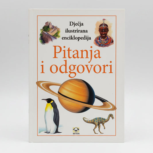 Dječje Ilustrirane Enciklopedije – Pitanja i Odgovori Book cover of 'Pitanja i odgovori' with illustrations of a penguin, dinosaur, and Saturn.