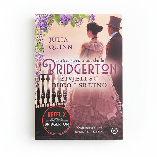 Julia Quinn - Bridgerton: Živjeli su dugo i sretno