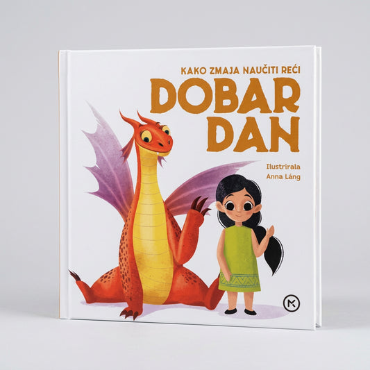 Kako Zmaja Naučiti Reći Dobar Dan – Croatian Board Book