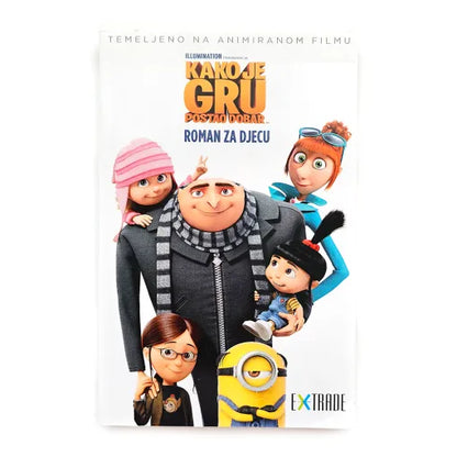Kako je Gru Postao Dobar – Roman Za Djecu Book cover featuring animated characters from the movie 'Despicable Me' with a white background.