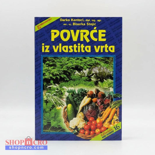 Povrće Iz Vlastita Vrta Book cover of 'Povráce iz vlastita vrta' with vegetables and garden imagery on a blue background