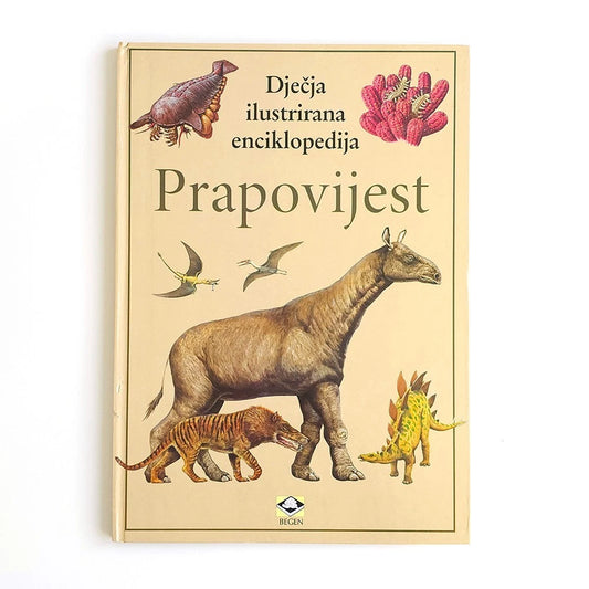 Dječje Ilustrirane Enciklopedije – Prapovijest